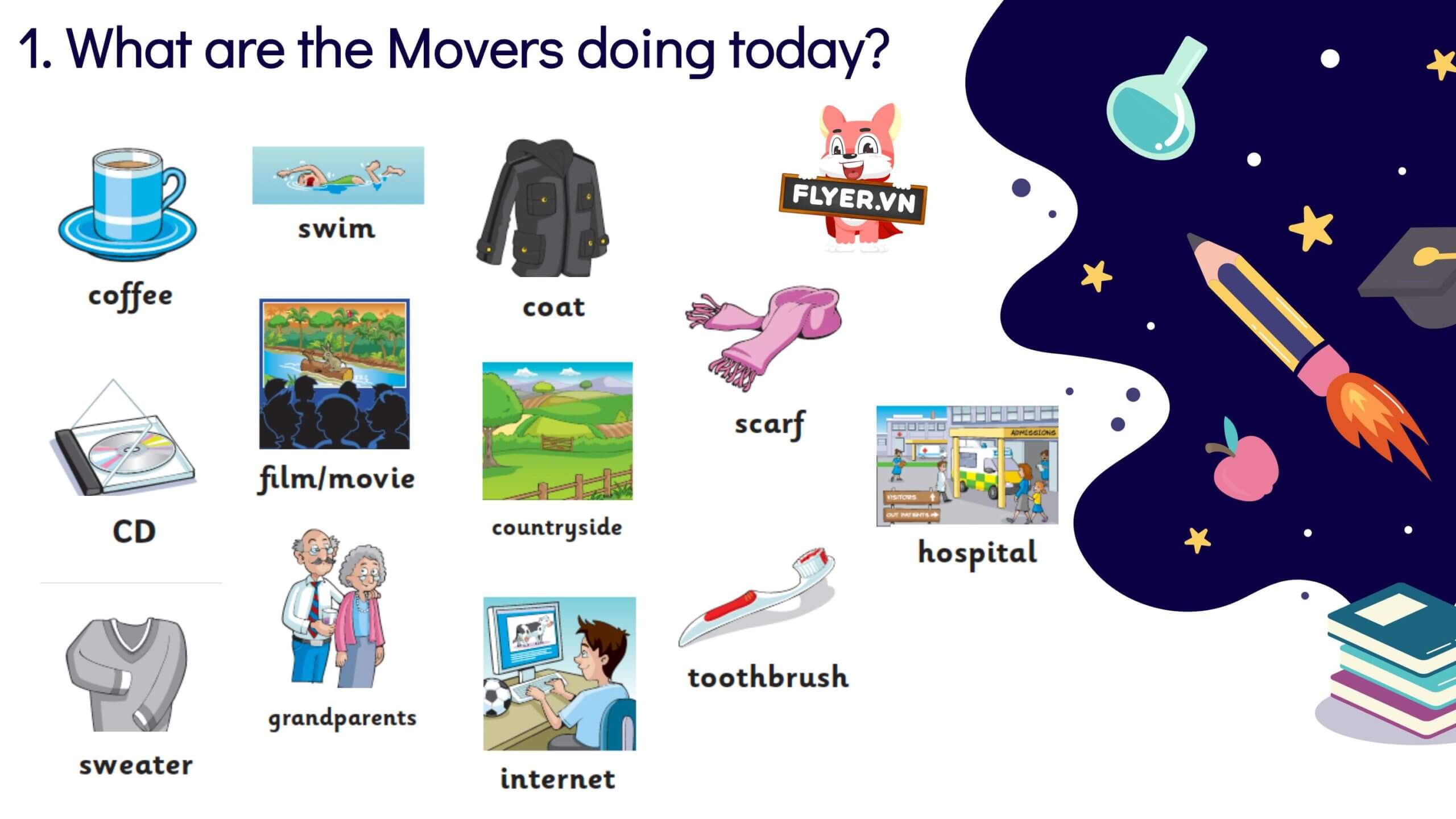  Chủ đề 1: What are the Movers doing today? - Danh sách từ vựng thi A1 Movers