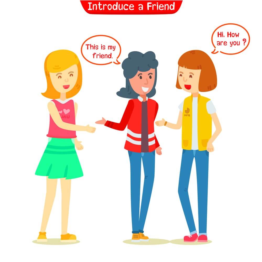 Cách giới thiệu về bạn bè