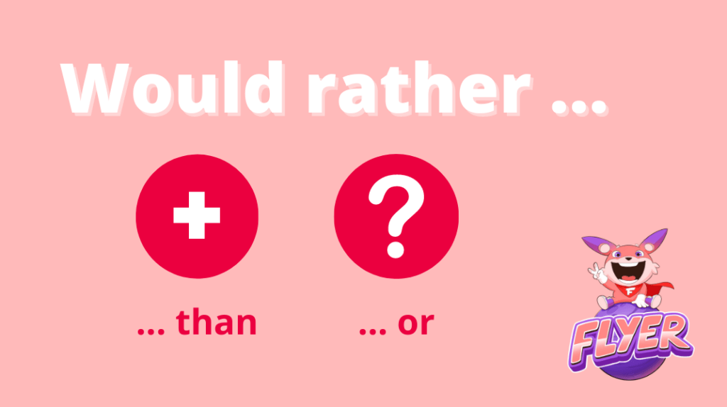 Cấu trúc "Would rather" than và "Would rather" or