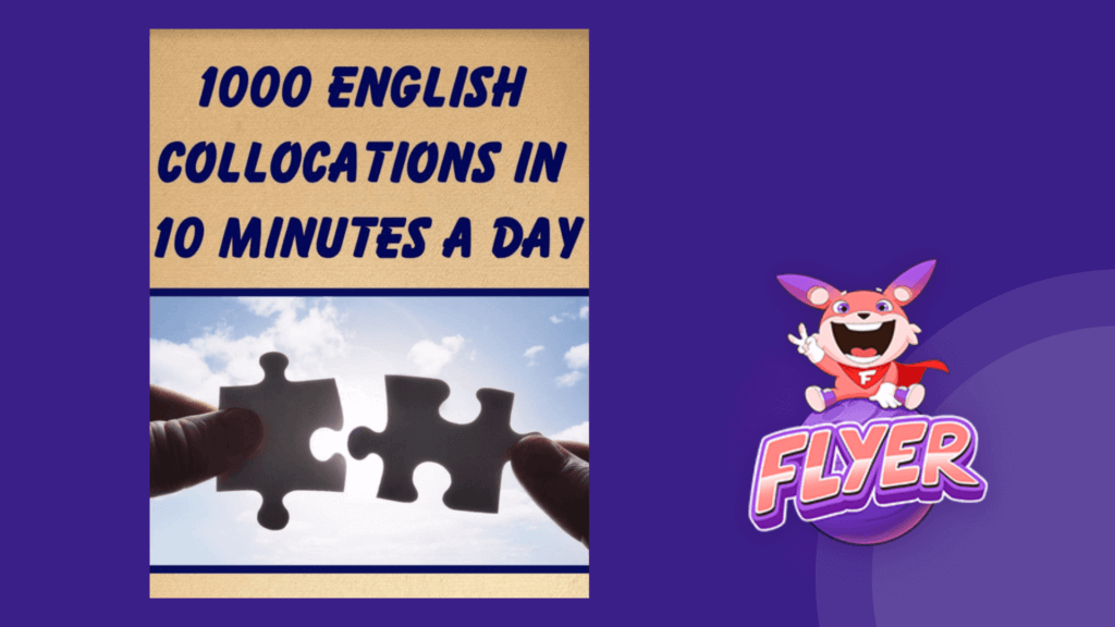 Sách “1000 Collocations In 10 Minutes A Day”