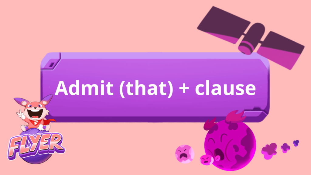 cấu trúc admit that + clause