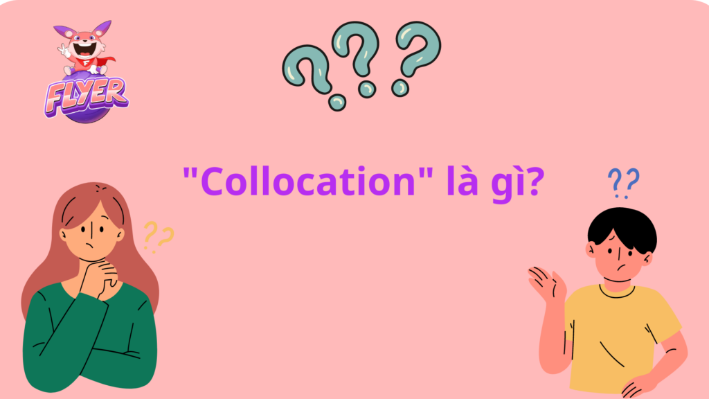 "Collocation" là gì?