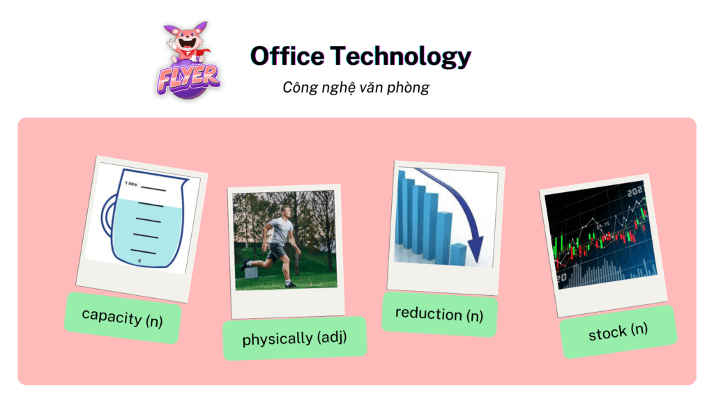 Từ vựng TOEIC chủ đề Office technology (Công nghệ văn phòng)