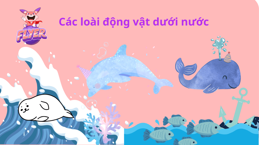 Các con vật dưới nước bằng tiếng Anh