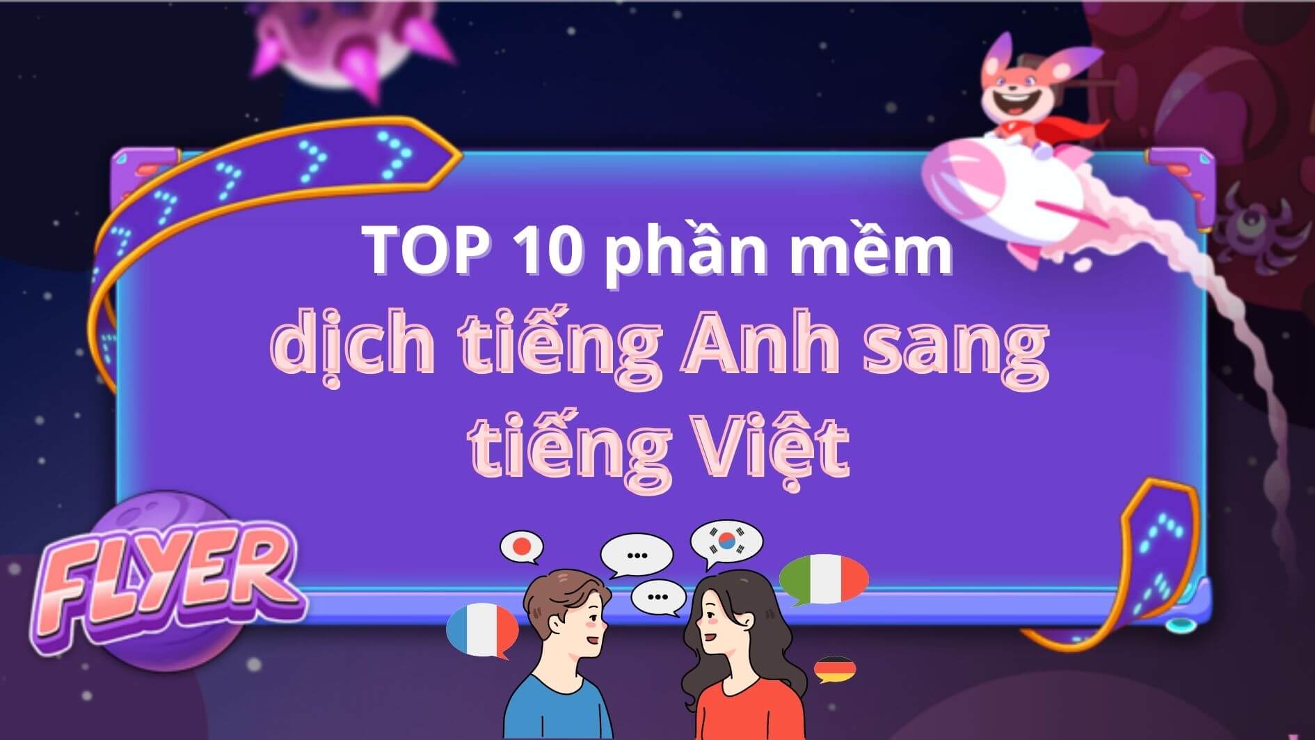 [UPDATE] 10 website dịch tiếng Anh sang tiếng Việt CHUẨN NHẤT 2023
